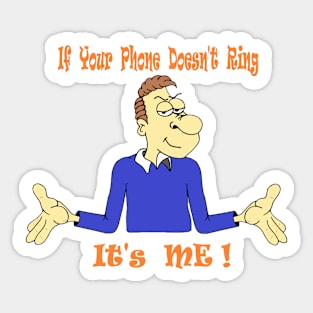 If Your Phone Doesn't Ring Sticker